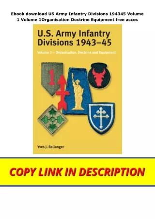Ebook download US Army Infantry Divisions 194345 Volume 1 Volume 1Organisation Doctrine Equipment free acces