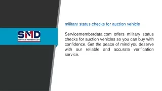 Military Status Checks For Auction Vehicle  Servicememberdata.com