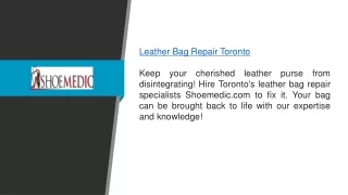 Leather Bag Repair Toronto Shoemedic.com