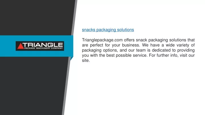 snacks packaging solutions trianglepackage