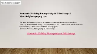 Romantic Wedding Photography In Mississauga  Viewtifulphotography.com