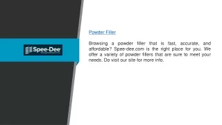 Powder Filler | Spee-dee.com