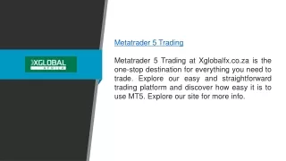 Metatrader 5 Trading Xglobalfx.co.za