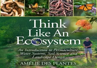 dOwnlOad Think Like an Ecosystem: An Introduction to Permaculture, Water Systems