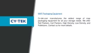 Map Packaging Equipment | Cv-tek.com