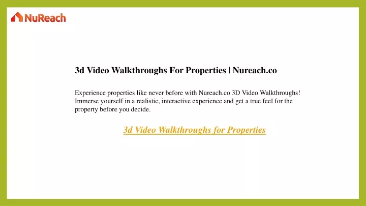 3d video walkthroughs for properties nureach