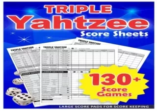 DOwnlOad Pdf Triple Yahtzee Score Sheets: Triple Yahtzee Score Pads with 130  Pa