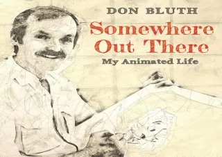 PDF Somewhere Out There: My Animated Life