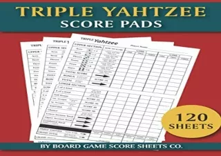 Pdf Book Triple Yahtzee Score Pads - 120 Sheets: The Ultimate Triple Yatzee Dice