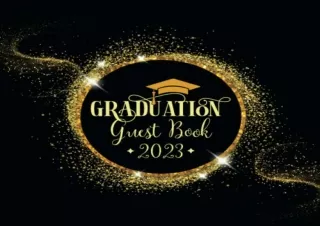 DOwnlOad Pdf Graduation Guest Book 2023: Party Sign-In Album with Address Line f