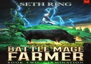 PDF Download Germination: A Fantasy LitRPG Adventure (Battle Mage Farmer Book 2)