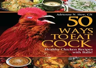 Pdf Book 50 Ways to Eat Cock: Healthy Chicken Recipes with Balls!