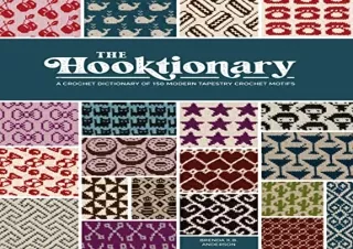 Pdf Book The Hooktionary: A crochet dictionary of 150 modern tapestry crochet mo