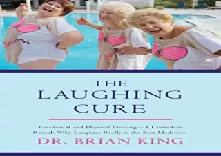DOWNload ePub The Laughing Cure: Emotional and Physical Healing?A Comedian Revea