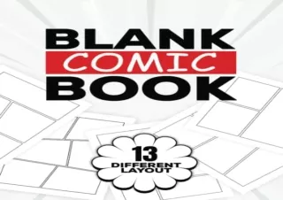 dOwnlOad Blank Comic Book: 13 Different Templates Layout Comic Notebook For Kids