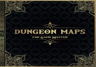 Read PdF Dungeon Maps for Game Master: 50 Unique and Customizable Dungeon Maps f