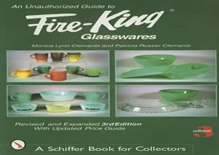 dOwnlOad An Unauthorized Guide to Fire-King(r) Glasswares