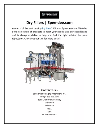 Dry Fillers  Spee-dee......