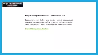 Project Management Practices  Pmuncovered.com
