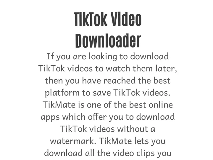 tiktok video downloader if you are looking