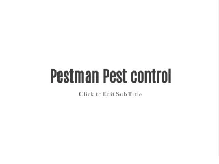 Pestman Pest control
