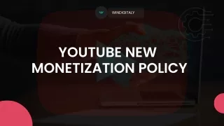 YouTube New Monetization Policy