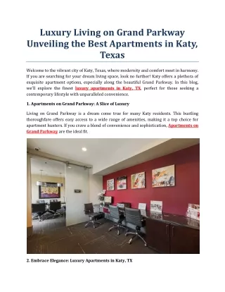 Luxury Living on Grand Parkway - Unveiling the Best Apartments in Katy, Texas