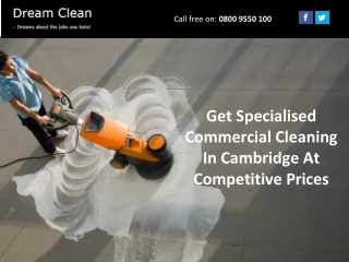 Get Specialised Commercial Cleaning In Cambridge At Competitive Prices
