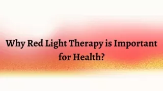 Why Red Light Therapy is Important for Health?