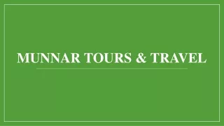 Discovering Munnar's Natural Wonders - Munnar Tour Packages