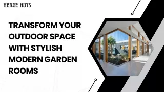 Transform Your Outdoor Space with Stylish Modern Garden Rooms