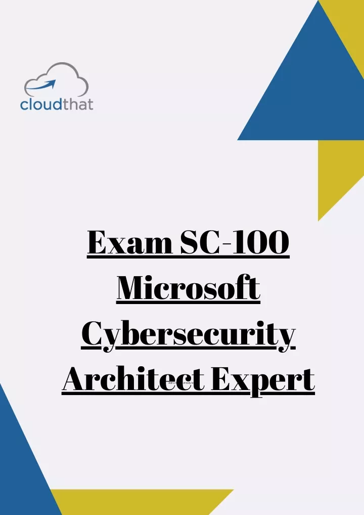 exam sc 100 microsoft cybersecurity architect