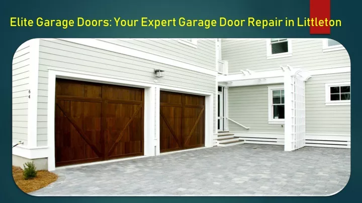 elite garage doors your expert garage door repair