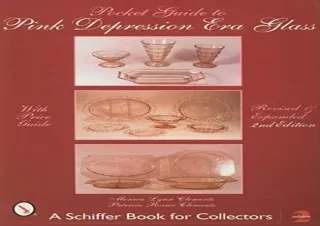 PDF Download Pocket Guide to Pink Depression Era Glass (Schiffer Book for Collec