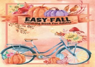 Pdf Book EASY FALL COLORING BOOK FOR ADULTS: Cozy Autumn Coloring Book For Women