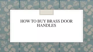 How To Buy Brass Door Handles
