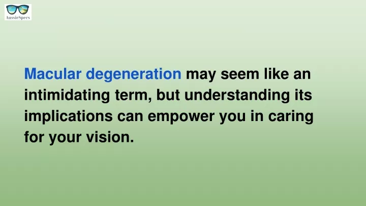 macular degeneration may seem like