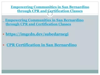 Empowering Communities in San Bernardino through CPR and Certification Classes