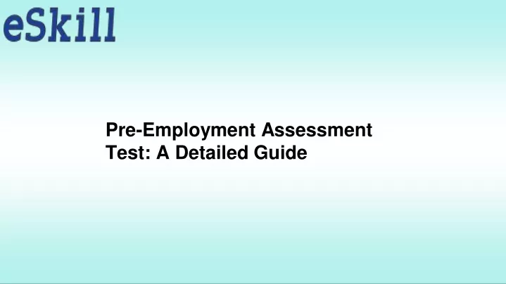 pre employment assessment test a detailed guide