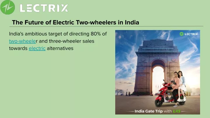 the future of electric two wheelers in india