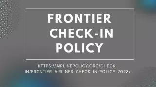 Frontier check-in policy