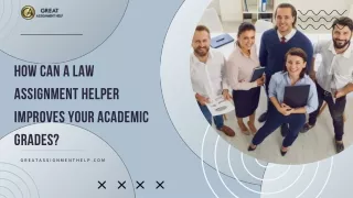 How can Law Assignment helper Improves your academic Grades