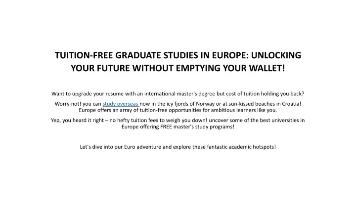 tuition free graduate studies in europe unlocking your future without emptying your wallet