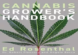 Download PDF Cannabis Grower's Handbook: The Complete Guide to Marijuana and Hem