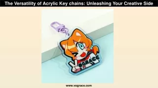 The Versatility of Acrylic Key chains Unleashing Your Creative Side