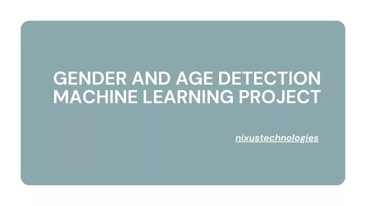 gender and age detection machine learning project