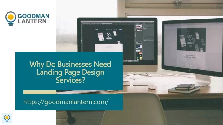 why do businesses need landing page design services