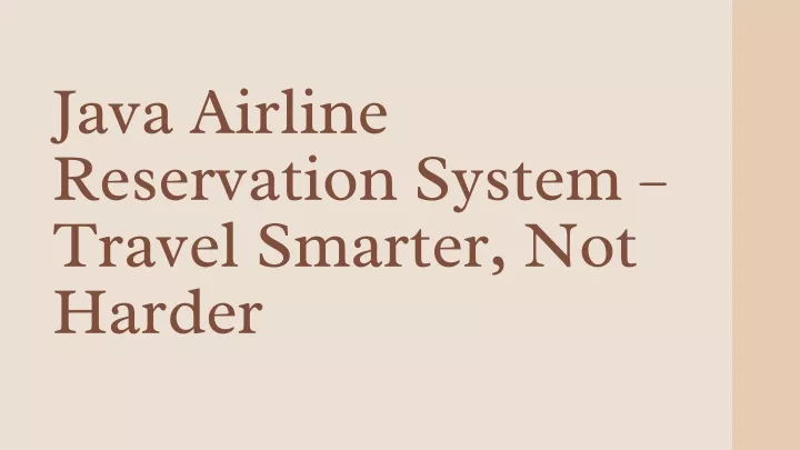 java airline reservation system travel smarter