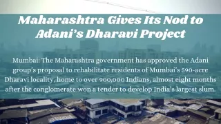 maharashtra gives its nod to adani s dharavi