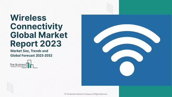 wireless connectivity global market report 2023